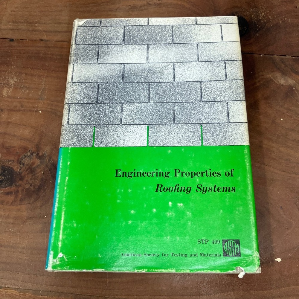Engineering Properties of Roofing Systems ASTM 1967 Technical Publication